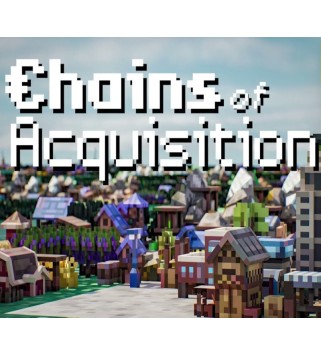 Chains of Acquisition Steam Key GLOBAL